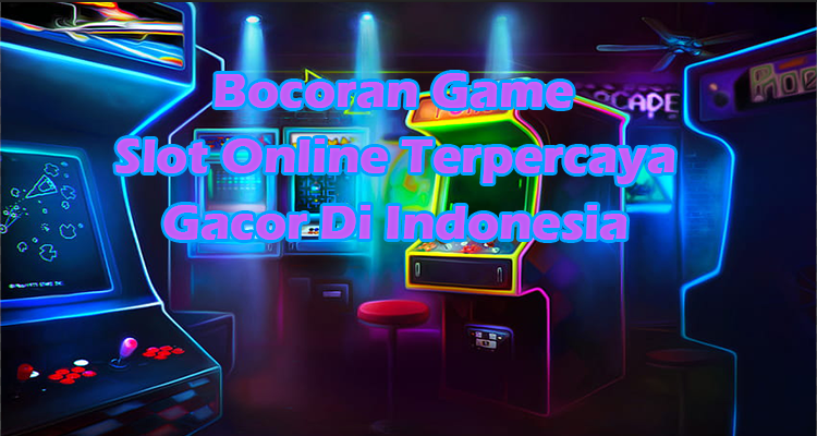 Bocoran game slot online gacor terpercaya di Indonesia auto jackpot maxwin